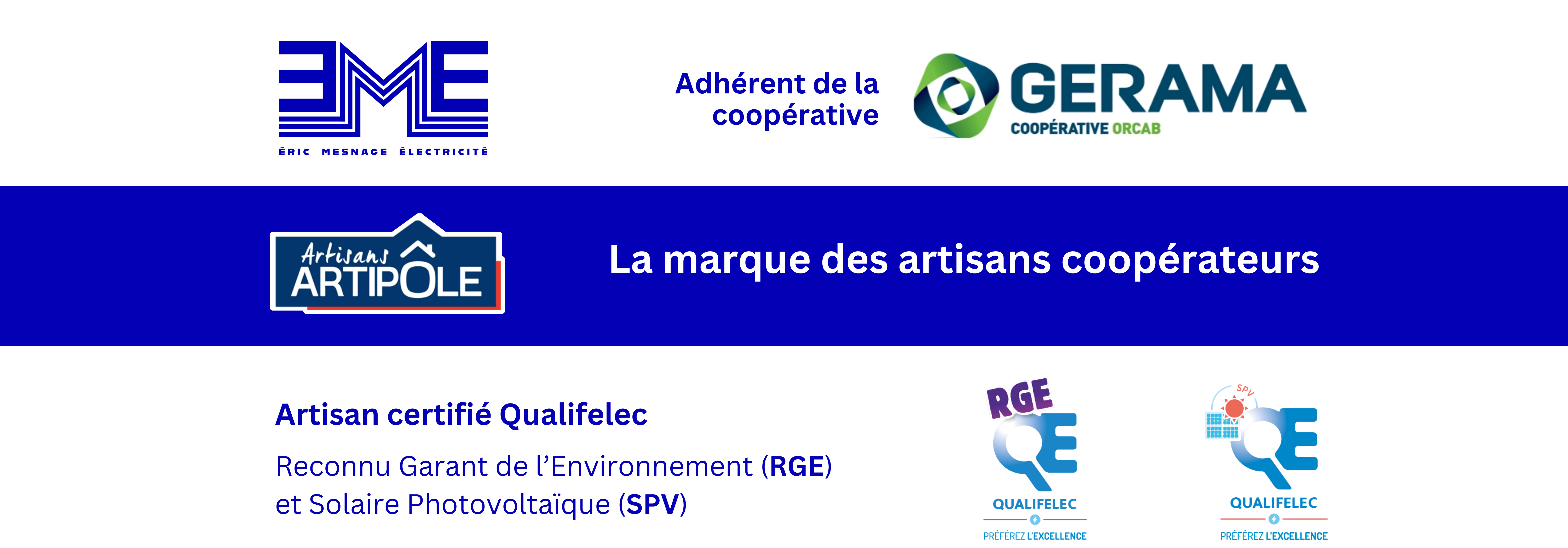 Eric Mesnage Electricité, artisan Artipôle, Artisant certifié Qualifelec RGE et SV, coopérative Gerama